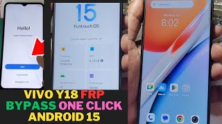 Vivo Y18 FRP Bypass One Click android 15
