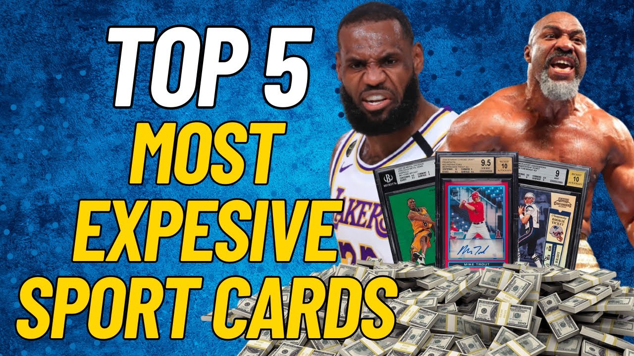 YOU Won t BELIEVE This Top 5 Most EXPENSIVE Sports Cards Ever Sold YOU Won t BELIEVE This Top 5 Most EXPENSIVE Sports Cards Ever Sold
