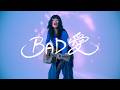 ラナメリサ / BAD愛【Official Music Video】
