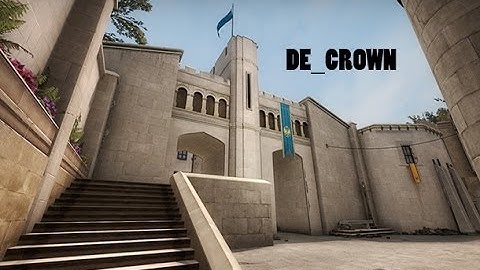 CSGO De_Crown Gameplay Quick View