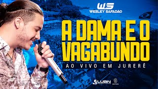 Wesley Safadão - A Dama e o Vagabundo [EP Ao Vivo em Jurerê] chords