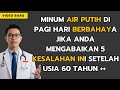 SIMAK‼️Minum Air Putih di Pagi Hari Berbahaya Jika Anda Mengabaikan 5 Kesalahan Ini Setelah Usia 60