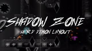 Shadow Zone Revamped ( Hard Demon Layout