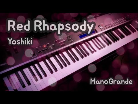 Red rhapsody - Yoshiki (piano cover)