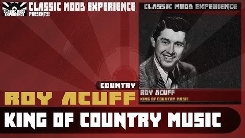 Roy Acuff - I