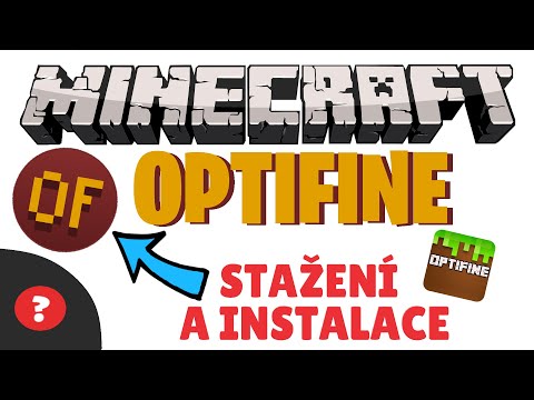 Jak STÁHNOUT A NAINSTALOVAT OPTIFINE do MINECRAFTU | Návod | MINECRAFT / PC