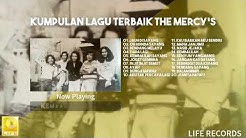 The Mercy's - Kumpulan Lagu Terbaik  - Durasi: 1:02:04. 