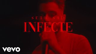 Seth Sad - Infecté (Official Lyric Video)