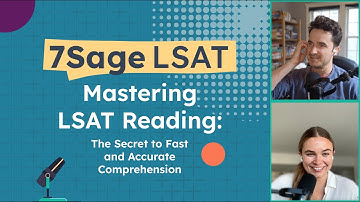 Mastering LSAT Reading: The Secret to Fast and Accurate Comprehension