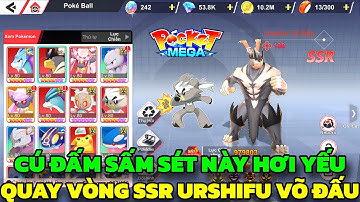 Pocket Mega - Rước SSR Urshifu Võ Đấu Về Đội Cú Đấm Sấm Sét Hơi Lỏ & Chờ Build Lại Urshifu Nhé Ae