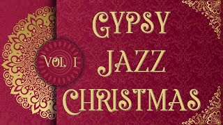 Gypsy Jazz Christmas Vol 1