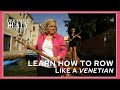 🌊 Learn How to Row Like a Venetian | 𝘿𝙧𝙚𝙖𝙢 𝙤𝙛 𝙄𝙩𝙖𝙡𝙮® Season 2: Venice Episode