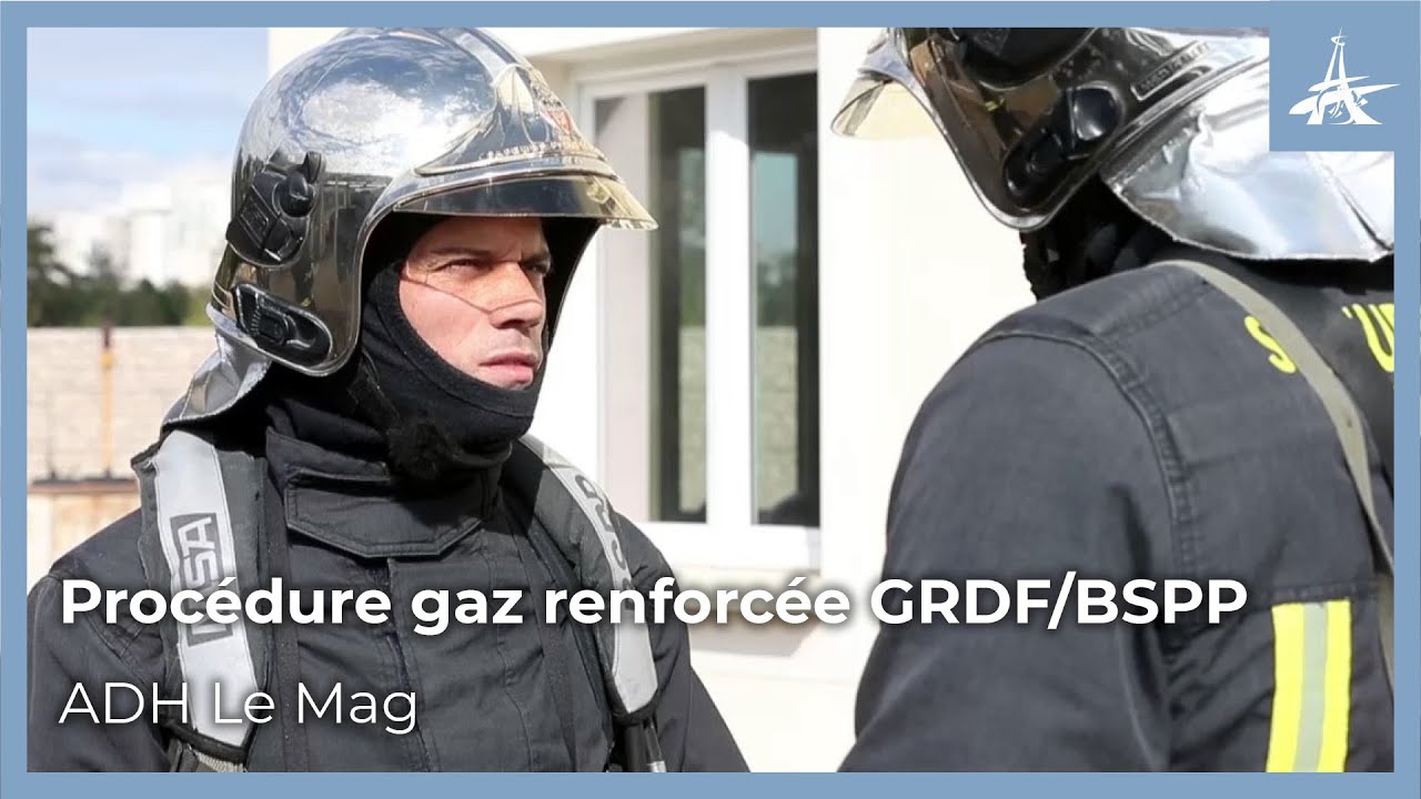 procédure gaz renforcée GRDF/BSPP