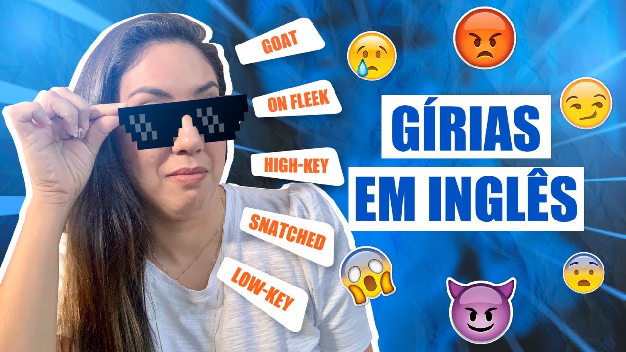 Gírias em Inglês - Inglês