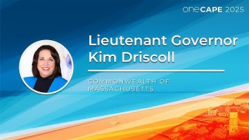 OneCape 2025, Day One Plenary - Lieutenant Governor Kim Driscoll