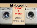 Wash race  hotpoint aquarius wf210t  hotpoint aquarius wd640t  c super wash 60