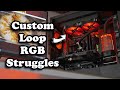 All AMD Custom Loop Gaming PC: Ft. RGB struggles