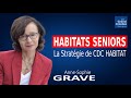 Annesophie grave  habitats seniors la stratgie de cdc habitat