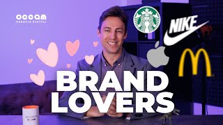 Brandlovers - El poder de las marcas