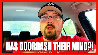 WELL DASHERS... DOORDASH HAS FINALLY LOST IT! YES THIS IS REAL AND YES IT'S ABSURD! (IT'S REAL!)