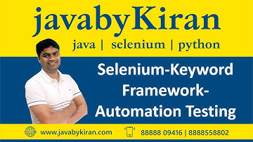 Selenium- Keyword Framework- Automation Testing-By Kiran Sir-JAVA By Kiran,Pune