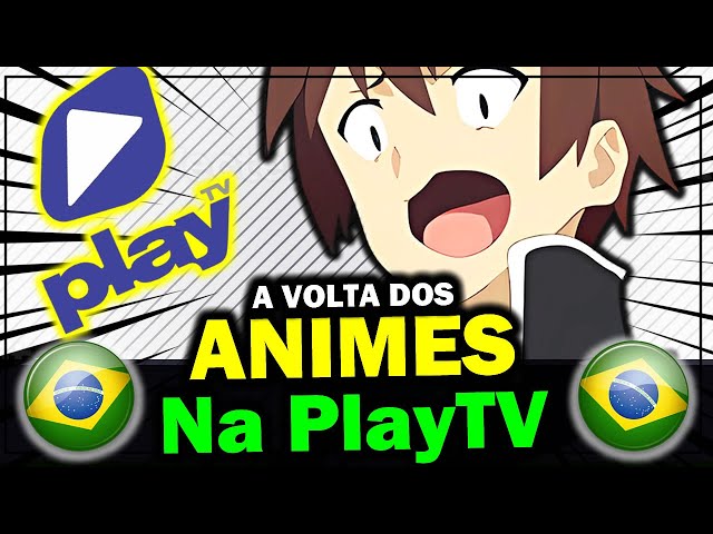 Play TV: emissora divulga os horários de seus animes – ANMTV