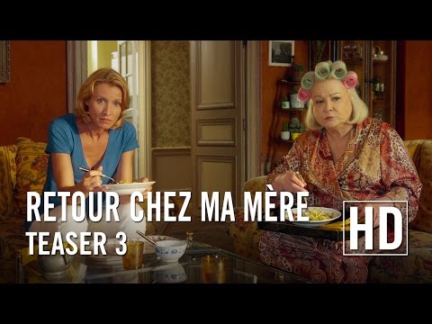 Retour Chez Ma Mère Teaser 3 Officiel HD