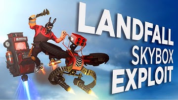 TF2 - LandFall Skybox Paradise Exploit