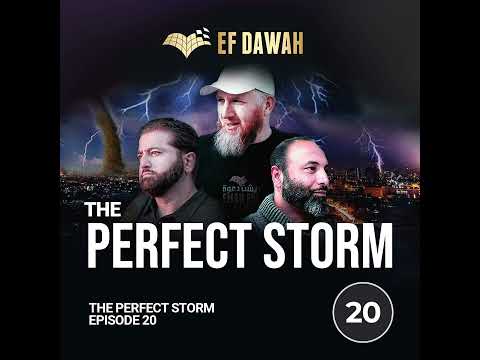 The Perfect Storm Episode 20