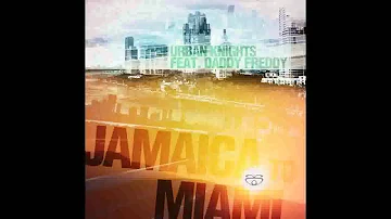 Urban Knights 'Jamaica to Miami' (Original) ft Daddy Freddy [Sub Slayers 022]