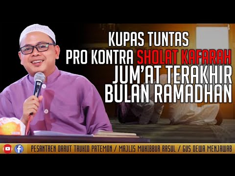 POLEMIK SHALAT KAFARAH | JUMAT TERAKHIR BULAN RAMADHAN