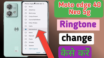 Motorola edge 40 Neo 5g ringtone setting/motorola custom ringtone setting / how to set ringtone