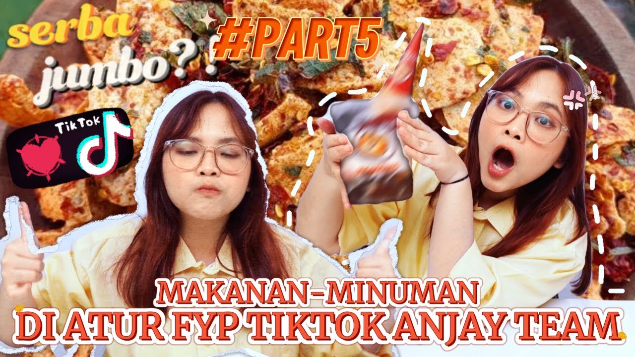ANJAY TEAM KALI INI SUKA YANG SERBA JUMBO ?! MAKAN MAKANAN FYP ANJAY TEAM #PART5 !!