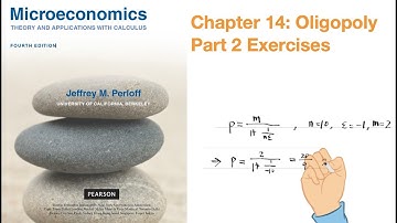 Microeconomics Theory and Applications Chapter 14 Oligopoly Part 2 Exercises