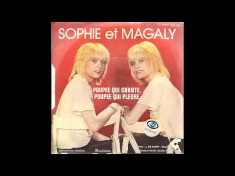 Sophie Et Magaly - Poupee Qui Chante, Poupee Qui Pleure (France, 1981)