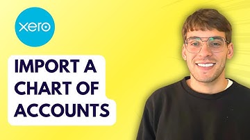How to Import a Chart of Accounts in Xero [2025 Guide]