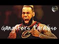 LeBron James "Gangsters Paradise" Mix