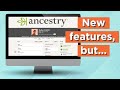 Are ancestrys new features worth it