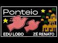 Edu Lobo Feat. Zé Renato | Ponteio