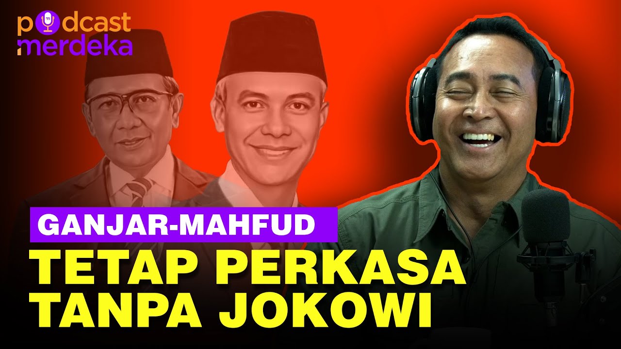 Andika Perkasa Bocorkan Strategi Ganjar-Mahfud Target Menang Satu Putaran - PODCAST MERDEKA [S1E2]