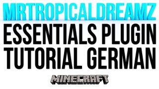 [Minecraft Bukkit] Essentials Tutorial German