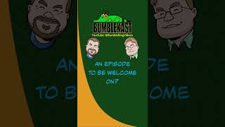 What IS Welcome to the BumbleKast?