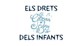 Miniatura de vídeo de "El Gripau Blau - ELS DRETS DELS INFANTS"