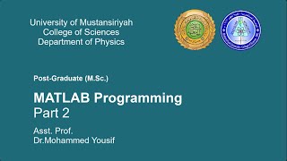 MATLAB Programming | Part 2 - Dr. Mohammed Yousif
