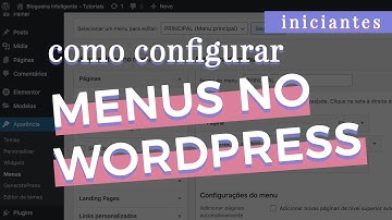COMO CONFIGURAR MENU DO WORDPRESS – Tutorial Fácil