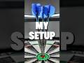 My Darts Setup #darts