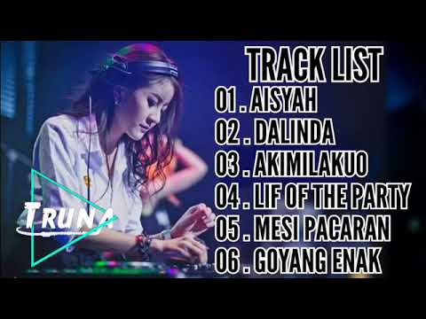 AISYAH | DALINDA | AKIMILAKU | DJ TIK TOK VIRAL 2018 MANTAP JIWA SEDUNIA