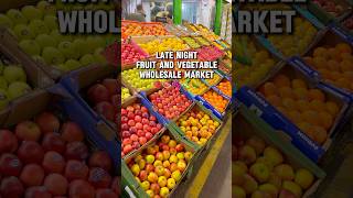 🍓Midnight Wholesale Fruit Market in London 🍇