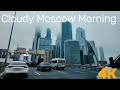 Real Moscow RUSSIA 4K Cloudy FALL Autumn Monday Drive