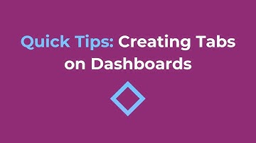 Quick Tips: Creating Tabs on Dashboards [NoCode]